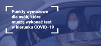 INFORMACJE DOTYCZĄCE SKIEROWAŃ NA TEST W KIERUNKU COVID-19